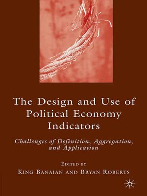 cover image of The Design and Use of Political Economy Indicators